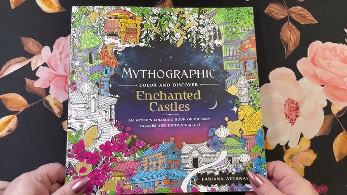Mythographic Color and Discover: Dream Garden: An Artist's Coloring Book of Floral Fantasies [Book]