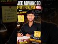 JEE advanced question solve kiya as a jee aspirants and cbse 11th grader 😔😤#jee #jeeadvanced
