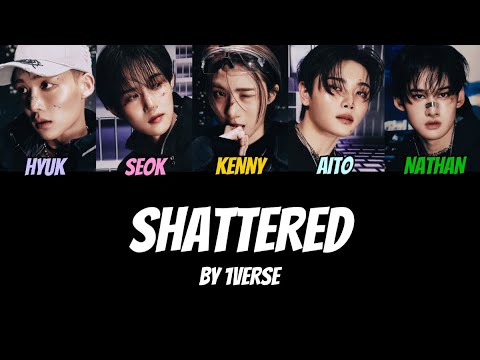 1VERSE 유니버스 'Shattered' (Kor Ver.) Official Color Coded Lyrics (By NATHAN)