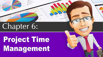 Chapter 6: Project Time Management Knowledge Area - Overview | PMP® Training