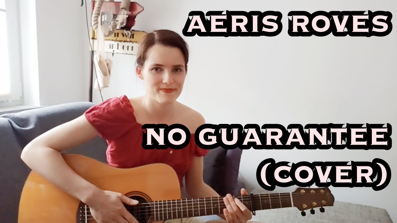 Aeris Roves No Guarantee (Cover) YouTube