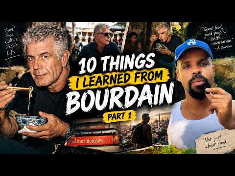 ከ Anthony Bourdain የተማርኳቸው ድንቅ ሃሳቦች- part 1