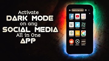 How To Activate Dark Mode On Your Favorite  Social Media/Website ALL IN ONE APP [2019]
