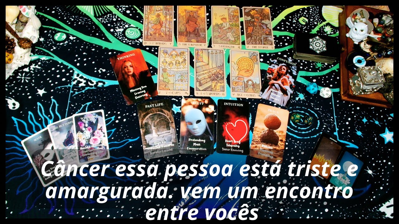 Câncer 1ºdec essa pessoa está triste e amargurada. vem um encontro entre vocês