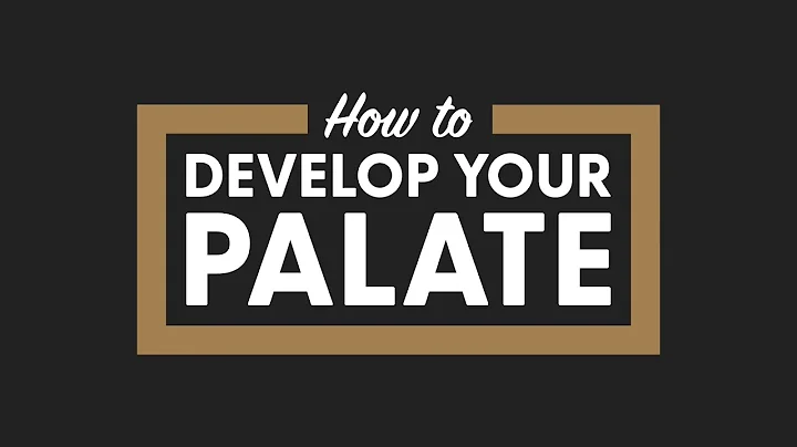 How to Develop Your Palate - BRT 169