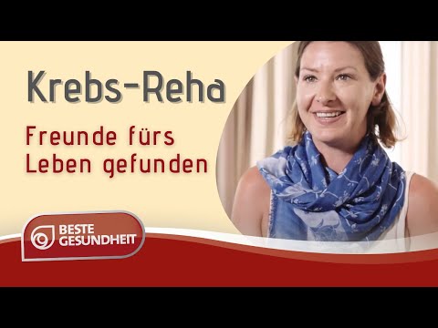 Während Krebs-Rehabilitation: Freunde fürs Leben gefunden