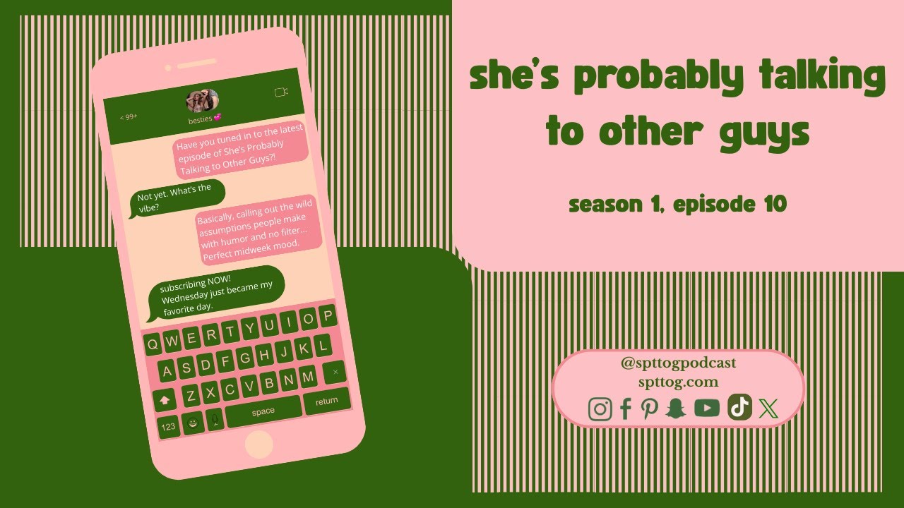 Profiles, Promises, and Red Flags - She's Probably Talking to Other Guys - Ep. #10