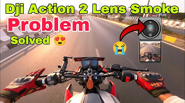 Dji Action 2 Lens Smoke Problem Solved😍Dij Action 2 Blur Problem😭 #vlog #motovlog #dji #djiaction2