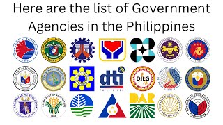 Here are the list of Government Agencies in the Philippines