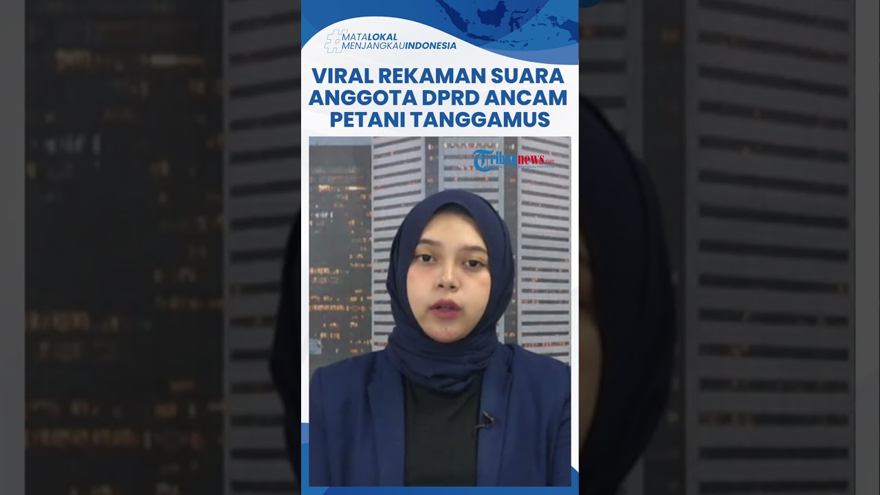 Viral Rekaman Suara Diduga Anggota DPRD Tanggamus Ancam Petani Lampung, Marah hingga Ucap Kata Kasar