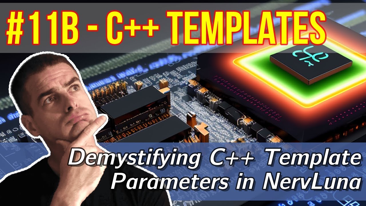 DevLog #11 - Part2 - Navigating the Complexities of C++ Class Templates ...