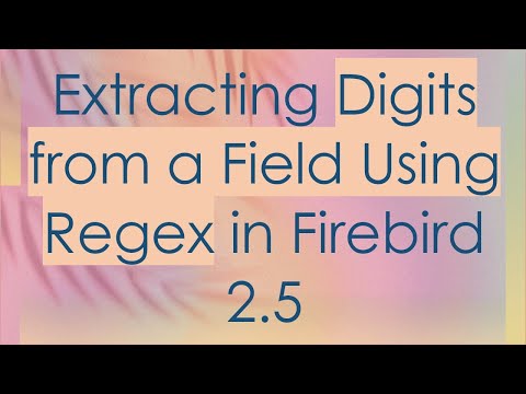 Extracting Digits from a Field Using Regex in Firebird 2.5