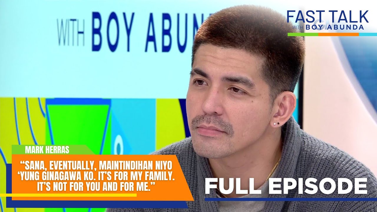 Fast Talk with Boy Abunda: Mark Herras, tutuldukan na ang mga isyu! (Full Episode 526)