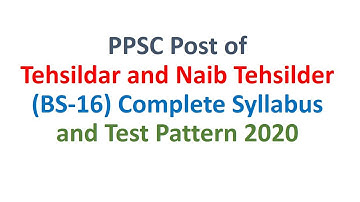 PPSC Tehsildar and Naib Tehsildar Syllabus 2020 | PPSC Test Preparation 2020