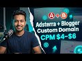 Blogger + Custom Domain দিয়ে Adsterra High CPM | Blogger Custom Domain Setup