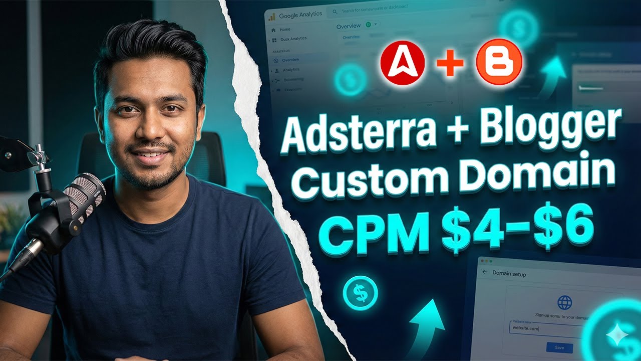 Blogger + Custom Domain দিয়ে Adsterra High CPM | Blogger Custom Domain ...