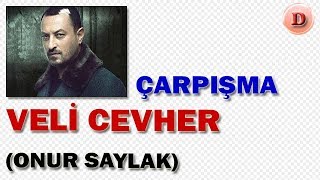 Veli Cevher Kimdir Çarpışma Oyuncuları Onur Saylak Show TV Resimi