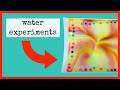 💦💦💦 Three Fun Kid&#39;s Water Experiments!