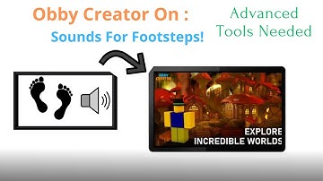 Footsteps sounds for obby creator (read Desc)