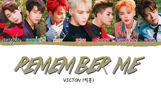 VICTON (빅톤) - Remember Me (나를 기억해) {Color Coded Lyrics 가사 Han/Rom/Eng}