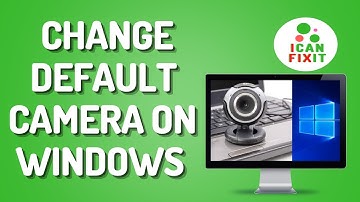 How To Set Default Camera On Windows 10