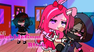 Vignette de la vidéo "🍭BubbleGum B!tch🍭/GCMV/"