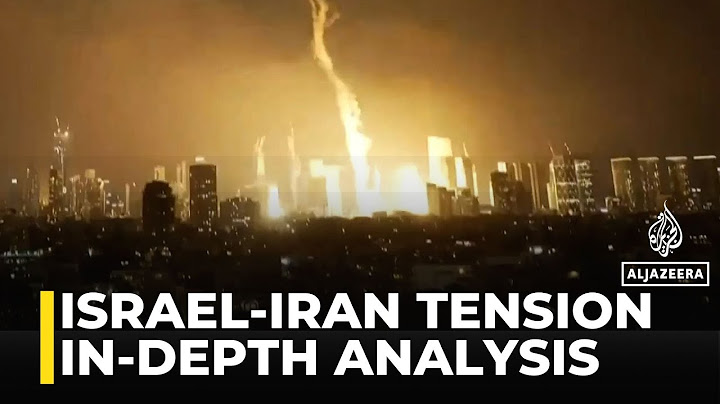 Iran-Israel Tension: Latest update with in-depth analysis