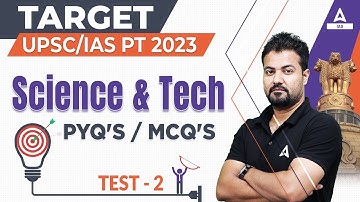 UPSC CSE 2023-24 | SCIENCE & TECH | Day 2 | RUDRA SIR