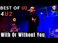 The best of u2  4u2  with or without you  champagnier november 18 2023