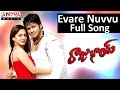 Evare Nuvvu Full Song II Rajubhai Movie II Manchu Manoj Kumar, Sheela