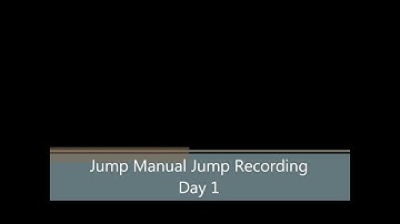 Jump Manual Day 1 Jump Testing
