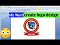 How To Make Logo Design In Word | Ms word create logo design