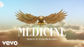 Alkaline - Medicine (Official Audio)