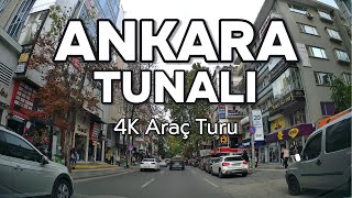 Ankara - Tunalı 4K Araç Turu