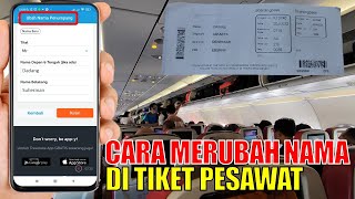 CARA MERUBAH NAMA YANG SALAH PADA TIKET PESAWAT