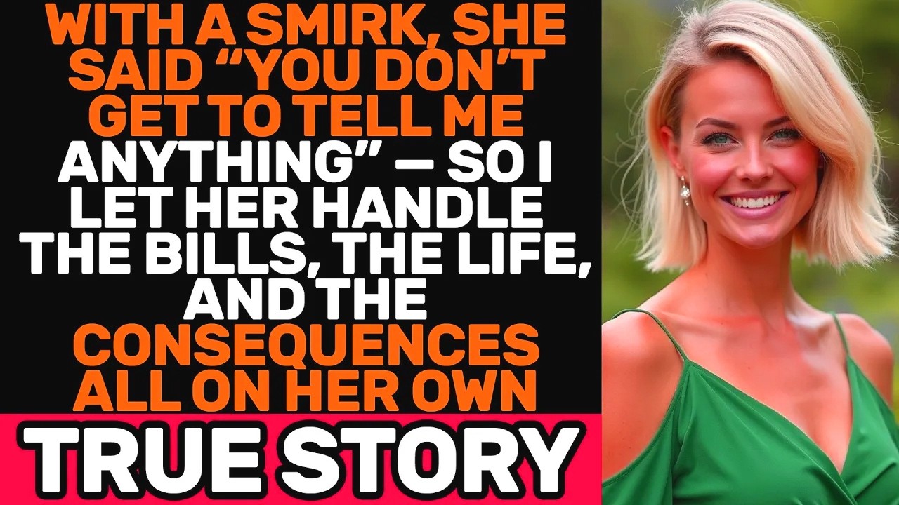 “You Don’t Get To Tell Me What To Do,” She Scoffed — So I Let Her Handle Everything On Her Own