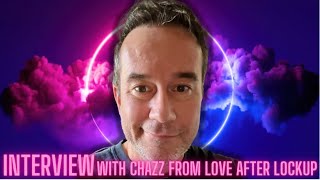 Interview with Chazz from Love & Life After Lockup #loveafterlockup #lifeafterlockup #wetv #lalu