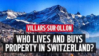 Who lives and buys property in Switzerland?