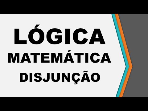Vídeo: Que disjunção em matemática?