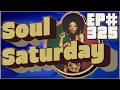 Soul Saturday Ep 325 Funk Disco R B Legends Mix mp3