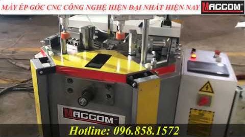Máy Ép Góc KTS CNC Hiện Đại Nhất 2020