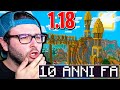 HO AGGIORNATO IL MIO MONDO DI 10 ANNI FA ALLA NUOVA 1.18 - MINECRAFT