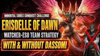 Erisdelle Of Dawn | Easy Strategy -Watcher & Eso Team With & Without Dassomi | Watcher Of Realms