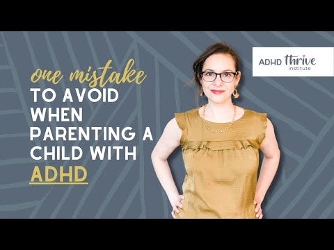 Living with Someone with ADHD: One Crucial Mistake To Avoid When Raising a Child with ADHD thumbnail