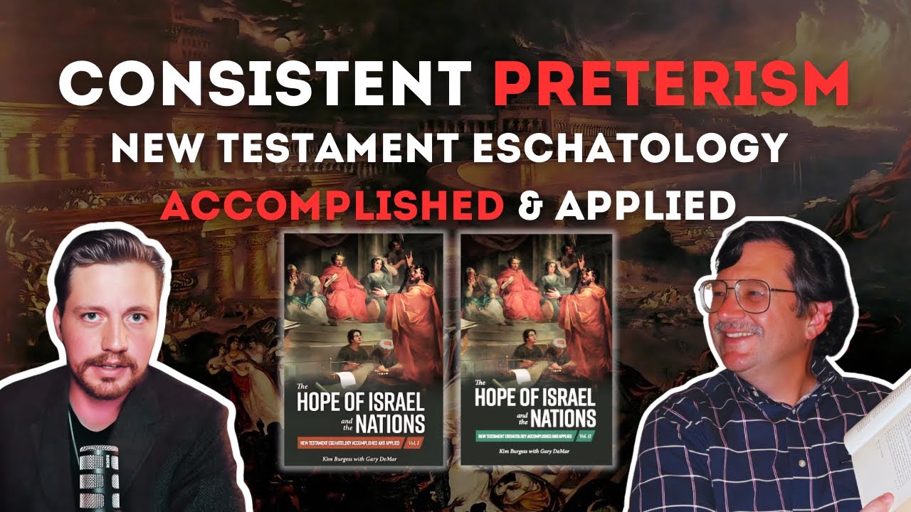 Old Covenant Israel's Eschaton | Kim Burgess