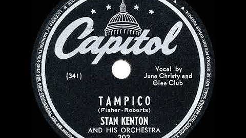 1945 HITS ARCHIVE: Tampico - Stan Kenton (June Christy & band, vocal)