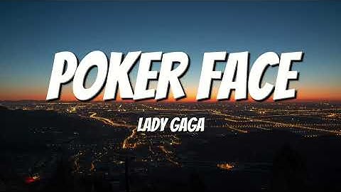 Thumbnail of Lady Gaga - Poker Face (Lyrics)