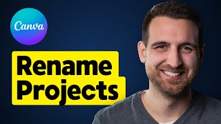 How to Rename Projects in Canva