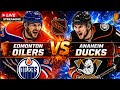 Edmonton Oilers vs Anaheim Ducks: NHL Live Playoffs Game 4 Play by Play