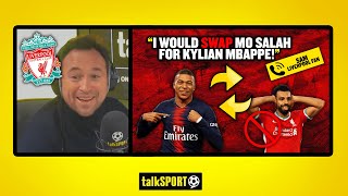 MBAPPE OR SALAH? This Liverpool fan says he WOULD swap Mo Salah for Kylian Mbappe! screenshot 5